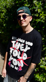 Unlean Who You Are Over-Sized Tee