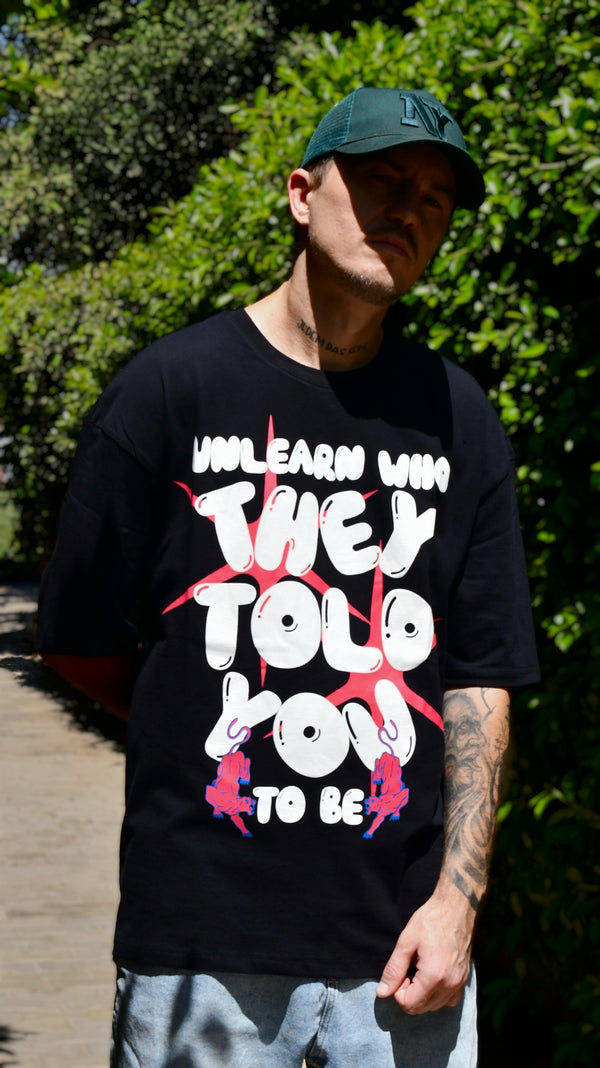Unlean Who You Are Over-Sized Tee
